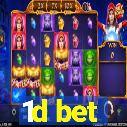 1d bet